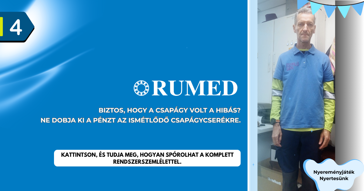 A RUMED-nél mindenki nyer - 4. rész -  Miért nyer az, aki nem csak csapágyat vásárol?