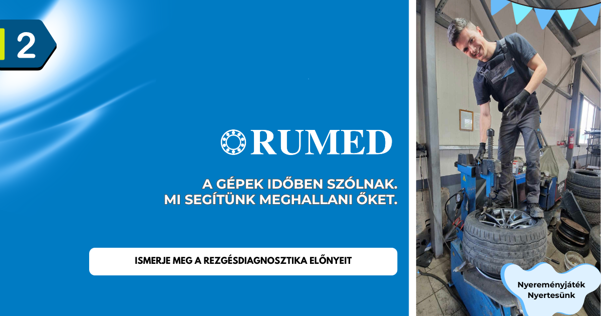 A RUMED-nél mindenki nyer – 2. rész - Miért nyer az is, aki időben elvégezteti a rezgésdiagnosztikát
